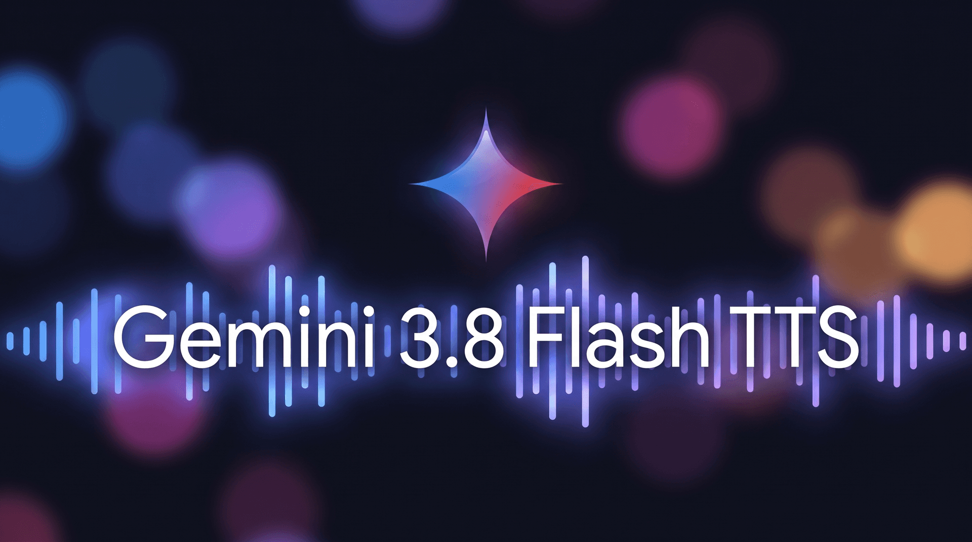 Gemini 3.8 Flash TTS cover image