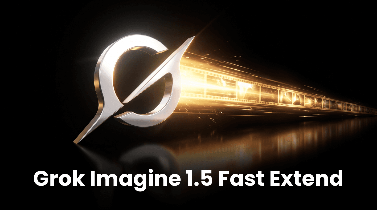 Grok Imagine 1.5 Fast Video Extend 封面